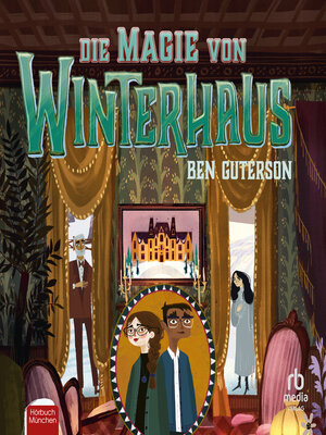 cover image of Die Magie von Winterhaus